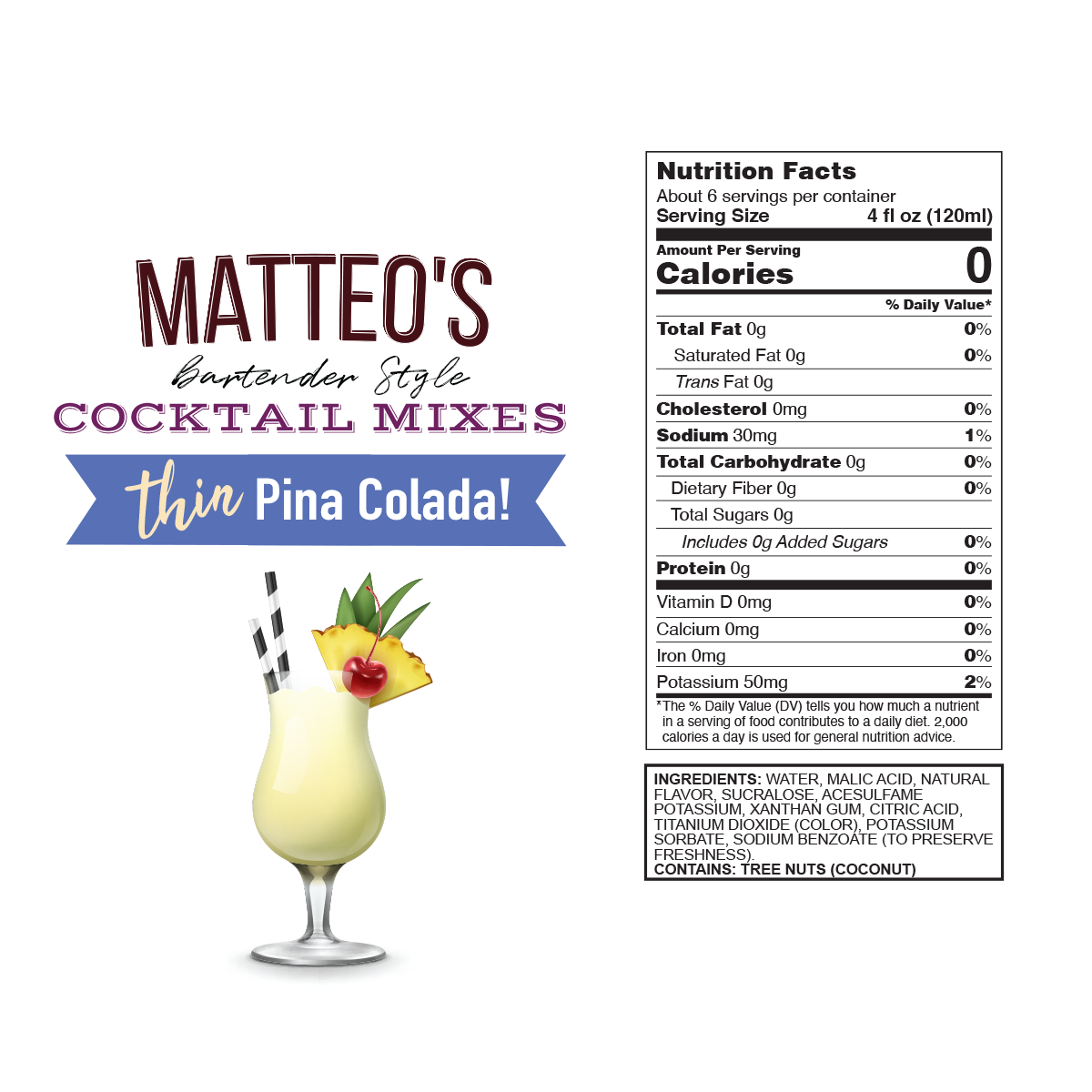 Mélanges pour cocktails sans sucre - Pina Colada — Nutrition Facts and Ingredients